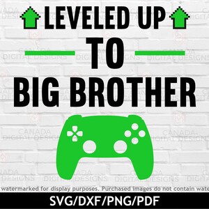 Nivelé jusqu’à big brother svg, Annonce de grossesse svg, Contrôleur de jeu svg, Gamer png, Promu au fichier coupé big brother, svg dxf png pdf