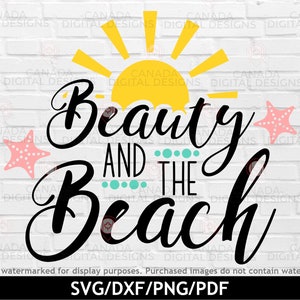Beauty and the beach svg, Summer svg, Starfish clipart, Summer quote svg, Vacation svg, Sunshine svg, Beach quotes, Cricut cut file