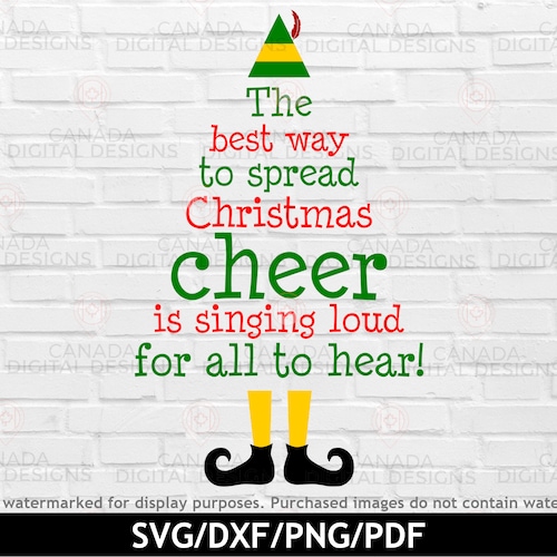 The Best Way to Spread Christmas Cheer Svg Elf Quote Svg Etsy