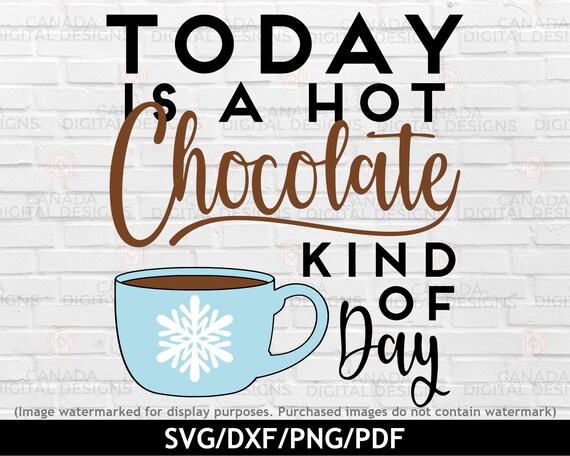 Chocolat Chaud Genre De Jour Svg Citation Dhiver Mignonne Etsy France