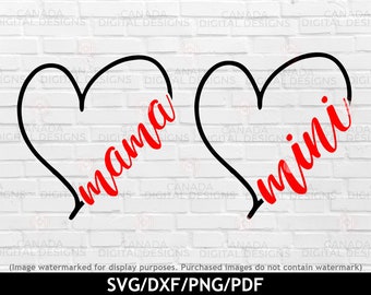 May include: Two black heart outlines with red text. One heart says "mama" and the other says "mini". The image is set against a white brick wall background. The bottom of the image has the text "SVG/DXF/PNG/PDF".