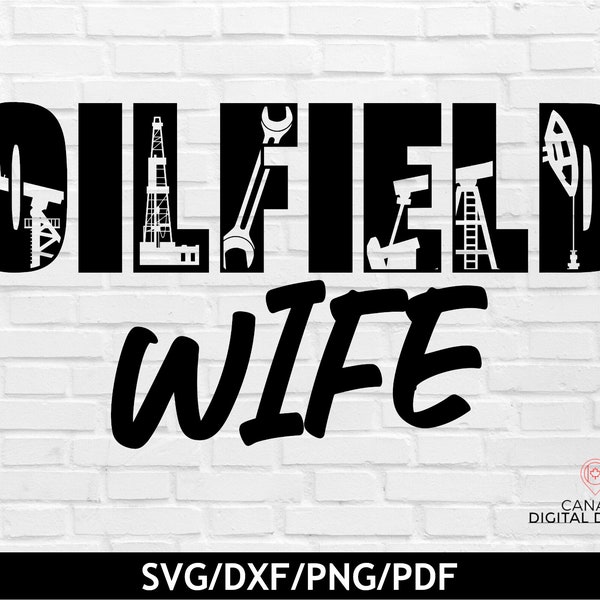 Oilfield wife svg, Oil rig svg, Inspirational quotes svg, Canadian woman svg, Car decal svg, Oil field png, Oil worker svg, Cricut svg files