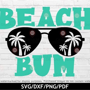 May include: A teal blue graphic design with the text "Beach Bum" and a pair of sunglasses with palm trees reflected in the lenses.