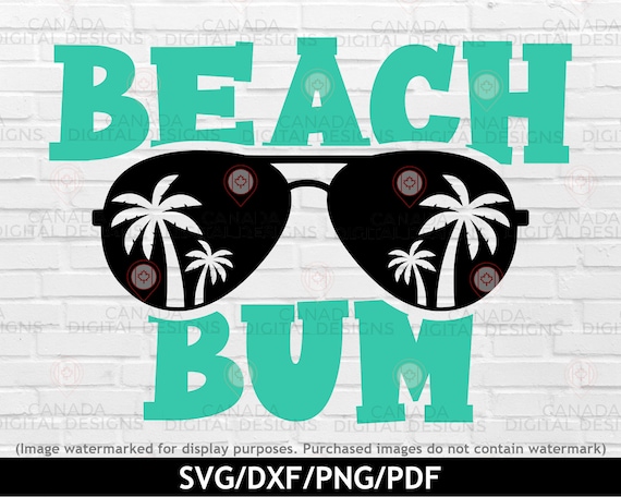 Beach bum svg, Palm tree svg, Summer vacation cutting file, Summer clipart, Aviators svg, Beach bum png, Beach quotes, Cricut cut file