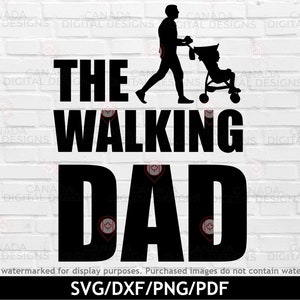 Der wandelnde Papa Svg, lustige Vatertag Svg, Papa Leben Svg, Vatertag geschnitten Datei, Papa Silhouette Svg, Papa und Sohn Tochter Png, Cricut Svg