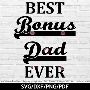 Best bonus dad ever svg, Father&#39;s day svg design, Stepdad svg, Dad life svg, Dad mug design, Dad cut files, Cricut svg file, Silhouette file