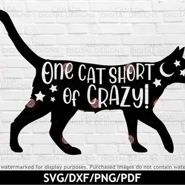 One cat short of crazy svg, Funny cat lady svg, Cat lover mug design, Cat silhouette svg, Moon and stars, Cricut svg files, Silhouette file