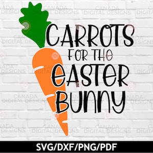 May include: A digital design featuring a carrot with green leafy tops and the text "Carrots for the Easter Bunny" on a white brick background.