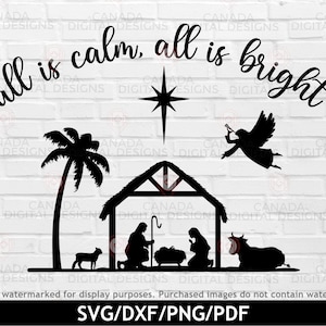 Silueta natividad svg, Todo está tranquilo todo es brillante svg, decoración de Navidad imprimible, verso bíblico svg, Niño Jesús svg, Nativity escena svg