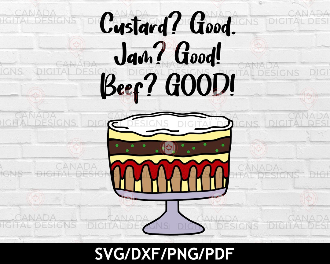 Funny Friends Quote Svg, Beef Trifle Svg, Dessert Clipart, TV Quotes