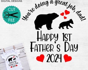 Happy first Father's day svg, Fathers Day 2024 svg, Papa bear and baby bear svg, Happy fathers day svg, 1st fathers day shirt design