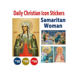 Samaritan Woman, Sunday 5th Sunday of Pascha Christian Stickers, Feast Days Collection, Orthodox, Catholic, Religious Icons Stickers