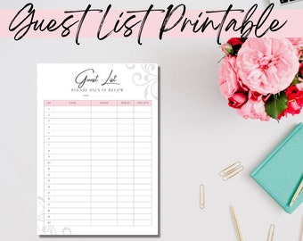 May include: Printable guest list template with a decorative floral design. The template includes columns for number, name, phone, time in, and time out. The text "Guest List" is at the top of the page, with the words "Please sign in below" underneath. The text "NICSCREATIVECHAOS.ETSY.COM" is at the bottom of the page, with the text "SIZES INCLUDED: A4 LETTER 8.5 X 11" underneath.