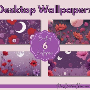 May include: A set of six digital desktop wallpapers featuring a purple background with red and pink flowers, a crescent moon, and stars. The text "Bundle of 6 Wallpapers!" is displayed on a purple circle.
