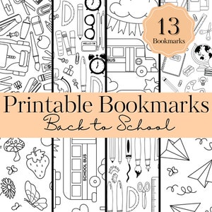 Printable Bookmarks | Back to School Series | Coloring Bookmarks, Black & White Bookmark Printables, Kids Coloring Activity, Bundle 13 Total