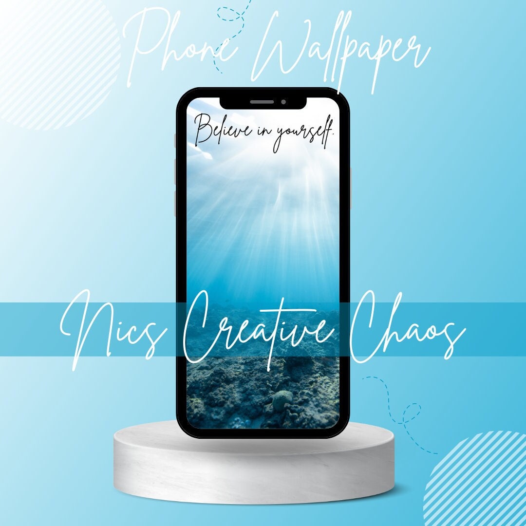 Ocean Phone Wallpaper, Blue Phone Wallpaper, Motivational Phone Wallpaper, Ocean Wallpaper with Motivational Quote Believe in Yourself