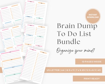 May include: A printable brain dump to-do list bundle with 10 pages. The pages are color-coded with pink, blue, green, and orange. The text on the page says "Brain Dump To Do List Bundle" and "Organize your mind!" The text at the bottom says "10 pages inside" and "US Letter | A4 | 8.5 x 11 | 7 x 9.25 | 5.5 x 8.3 | A5" and "Print Ready".