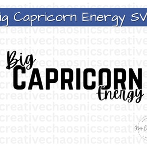Grote Steenbok energie SVG PNG, astrologie Steenbok gesneden bestanden, Steenbok Svg Png, sterrenbeeld Svg, horoscoop SVG, Steenbok Shirt Design geschenken