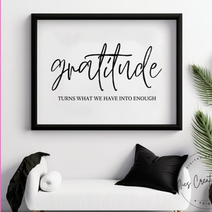 Gratitude SVG, Quote SVG, Home Decor SVG Cut Files, Family Wall Sign Svg, Turns What We Have Into Enough Svg Farmhouse Wall Sign, Cricut