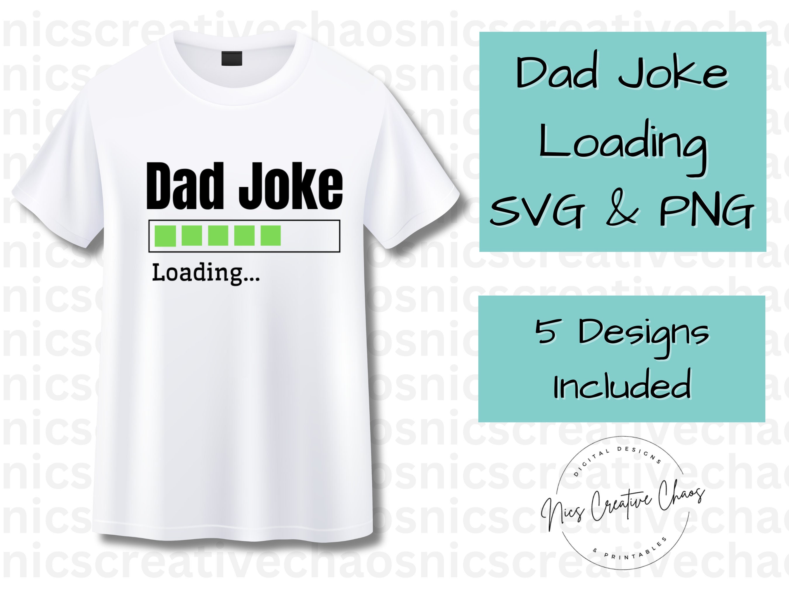 Dad Joke Loading SVG PNG, Funny Fathers Day SVG, Fathers Day Gift Idea ...