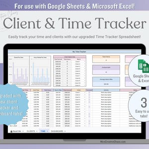 May include: A laptop screen displays a spreadsheet titled "Client & Time Tracker." The spreadsheet is designed for Google Sheets and Excel, with charts and tables for tracking time and clients. Text on the screen includes "Upgraded with new client tracker and dashboard tabs!" and "3 Easy to use tabs!"