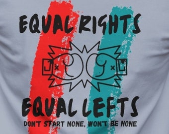 Fighter gift shirt, equal rights equal lefts, don't start none, Tshirt gift for boxer dad brother sister gift funny shirt