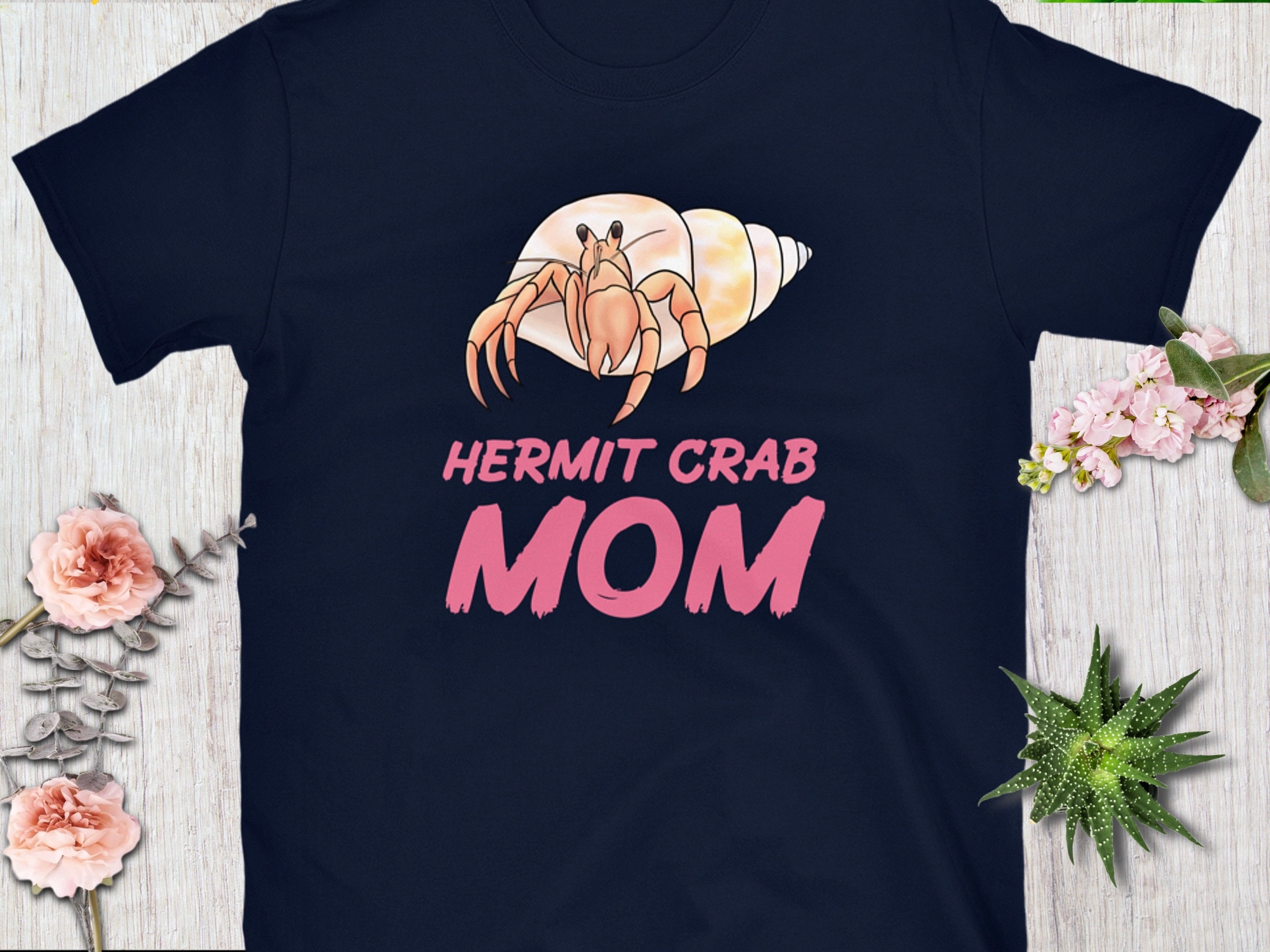 Hermit Crab Mom T Shirt Hermit Crab Mom T Shirt