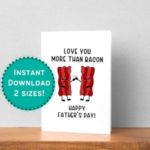 Tarjeta del Día del Padre con Tocino IMPRIMIBLE para CUALQUIER papá, Te amo más que el tocino, tarjeta divertida, amante del tocino, tío, abuelo, abuelo, papá extra
