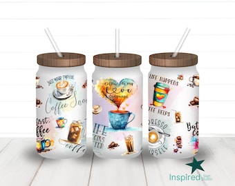Funny Coffee Quotes PNG: Libbey Glass Can Wrap Sublimation Design (Digital Download)