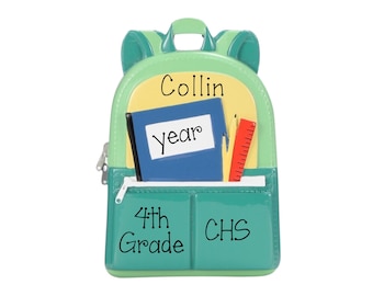 Green Backpack Personalized Christmas Ornament ~ First Day of School-PreK ~ Kindergarten-Grade School ~ Middle School ~ High School