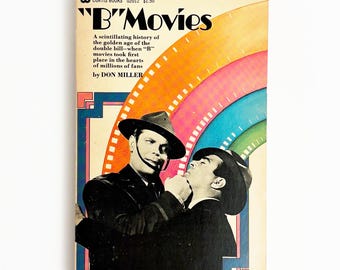 B Movies By Don Miller Vintage Paperback Book