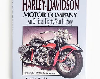 The Harley-Davidson Motor Company An Official Eighty-Year History By David K. Wright Vintage Hardcover Book