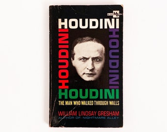 Houdini The Man Who Walked Through Walls By William Lindsay Gresham Vintage Paperback Book