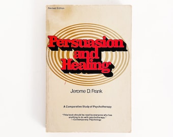 Persuasion And Healing By Jerome D. Frank Vintage Paperback Book