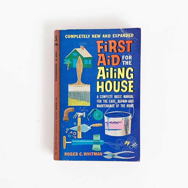 First Aid For The Ailing House By Roger C. Whitman Vintage Paperback Book