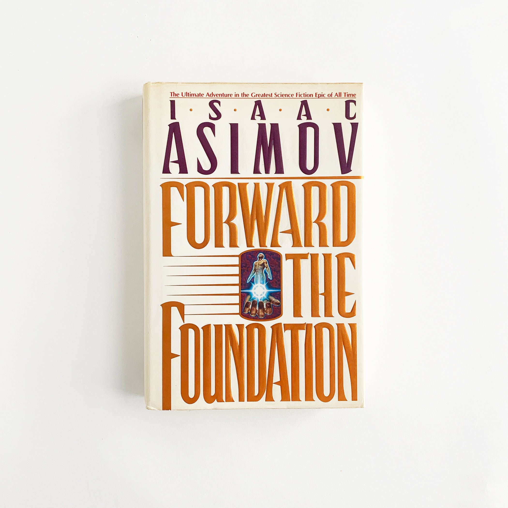 Forward The Foundation By Isaac Asimov Vintage Hardcover Book Etsy