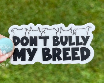 Pegatina "No te burles de mi raza", defensor de los pitbulls, resistente al agua.