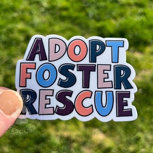 Adopt Foster Rescue Sticker, Dog Sticker, Dog Lover Sticker, Adopt Foster Rescue, Rainbow Sticker, Waterproof Sticker