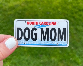 Dog Mom Stickers, Dog Mom Decal, Dog Mom Gifts, License Plate Stickers, License Plate Decals, North Carolina License Plate Decal