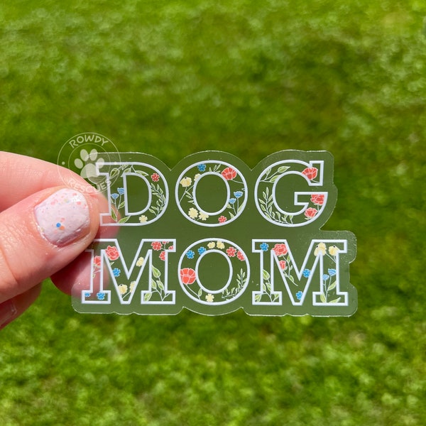 Dog Mom Flower Sticker, Clear Backing