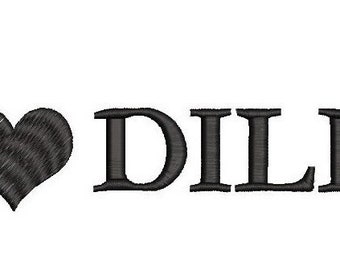 I LOVE DILFS archivo de bordado / PES, JEF, VP3 diseño de bordado / aro 5x7 / diseño de bordado y2k / bordado de moda / bordado de moda