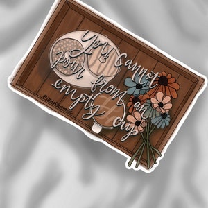 Empty Cup Quote Sticker