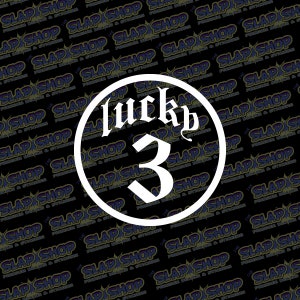 Lucky 3 Die-Cut Vinyl Decal - Stickers - Click to Explore Colors & Sizes - Perfect Gift - Free Shipping!
