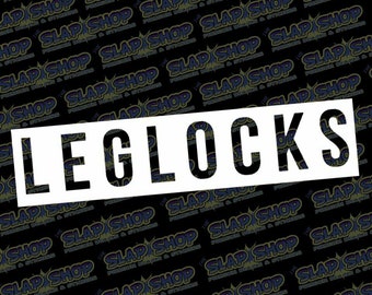 Leglocks Jiu-Jitsu Die Cut Vinyl Decal Sticker CLICK to EXPLORE more colors and size options!