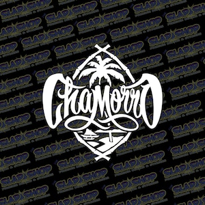 Chamorro Die-Cut Vinyl Decal - Stickers - Click to Explore Colors & Sizes - Perfect Gift - Free Shipping!