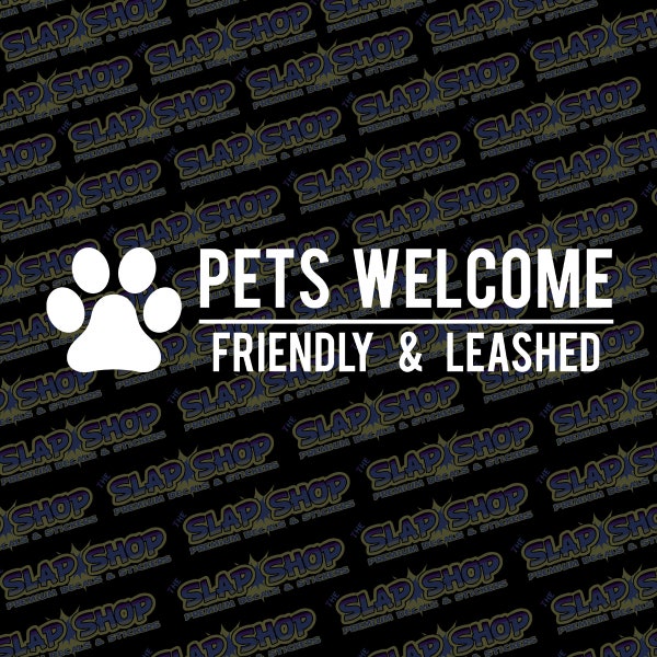 Pet's Welcome Die Cut Vinyl Decal for Car, Truck, Laptop, Window's CLICK to EXPLORE more colors and size options! And Free Shipping!