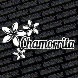 Chamorrita Guam Die-Cut Vinyl Decal - Stickers - Click to Explore Colors & Sizes - Perfect Gift - Free Shipping!