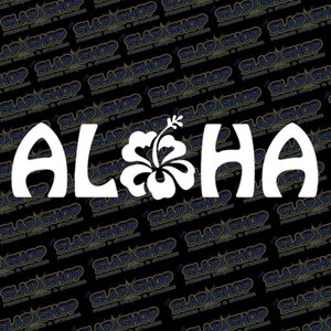 Aloha Hibiscus Vinyl Decal | Hawaiian Flower Sticker | Tropical Car, Laptop & Water Bottle Design