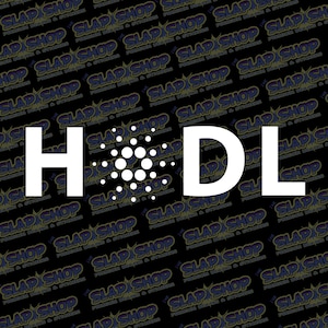 Hodl Cardano Crypto Die-Cut Vinyl Decal - Stickers - Click to Explore Colors & Sizes - Perfect Gift - Free Shipping!