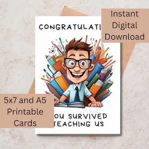 Lehrer-Dankekarte - Printable, Danksagungskarte, Danksagungskarte, die die Schule beendet, Glückwünsche, die Sie überlebt haben, uns zu unterrichten, Glückwunsch, Schulabgänger.
